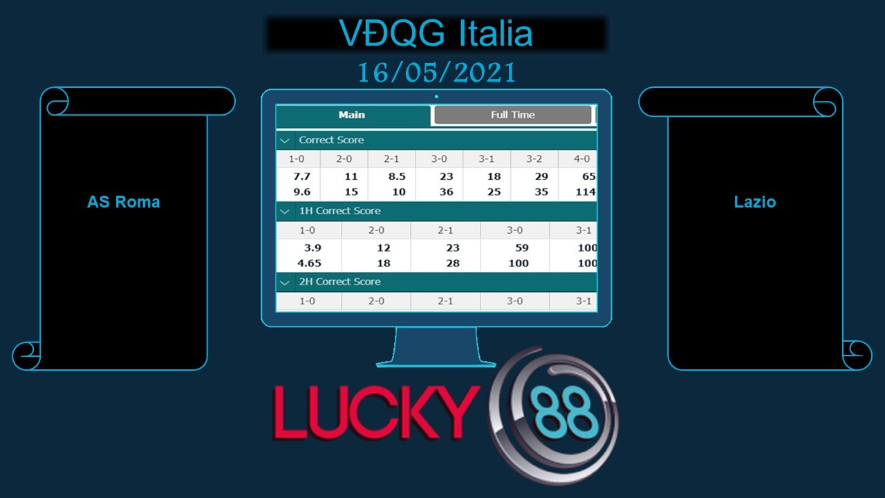 LUCKY88 AS Roma vs Lazio  , Soi kèo bóng đá hôm nay 16/05/2021,  VĐQG Italia