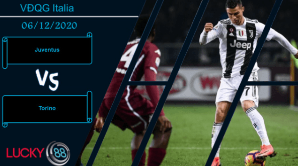 LUCKY88 Juventus vs Torino ,  Nhận định bóng đá 06/12/2020,  Derby không cân sức