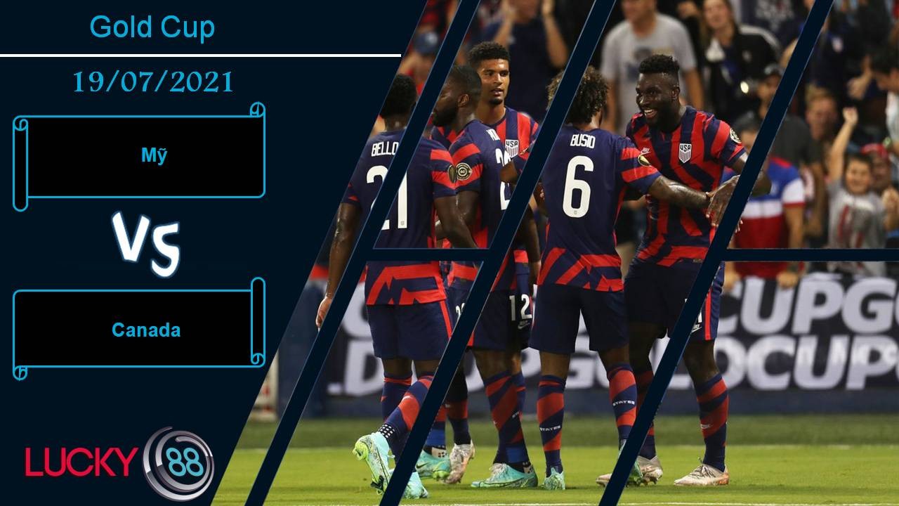 LUCKY88 Mỹ vs Canada, Nhận định bóng đá 19/07/2021, Tranh ngôi nhất bảng