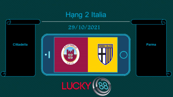 LUCKY88 Cittadella vs Parma  , Tip bóng đá miễn phí ngày 29/10/2021