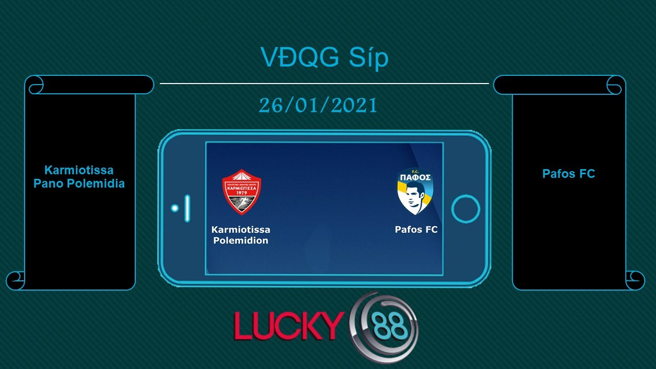 LUCKY88 Karmiotissa Pano Polemidia vs Pafos FC, Tip bóng đá miễn phí ngày 26/01/2021