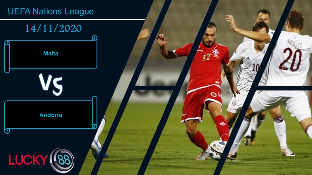 LUCKY88 Malta vs Andorra, Nhận định bóng đá 14/11/2020, Cơ hội rõ ràng
