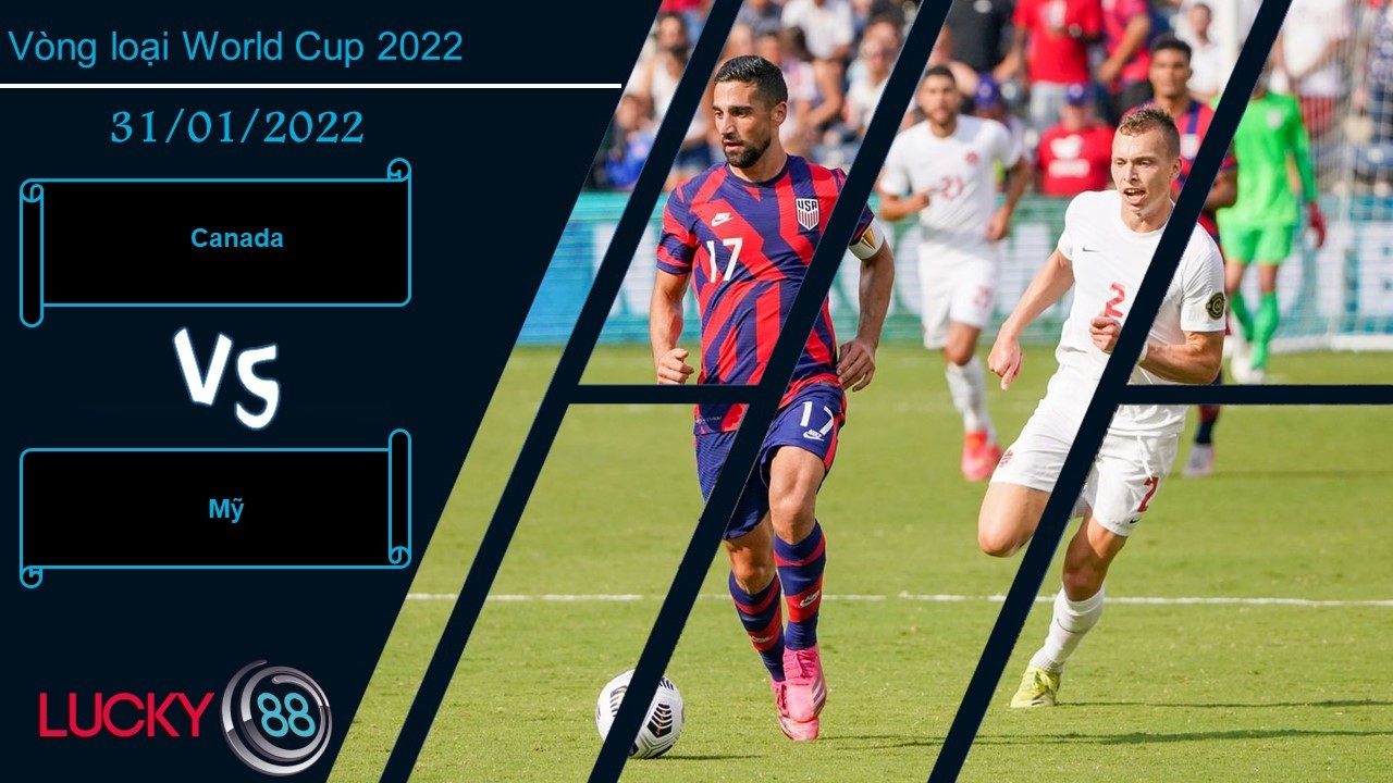 LUCKY88 Canada vs Mỹ,  Nhận định bóng đá 31/01/2022, Giữ vững ngôi đầu