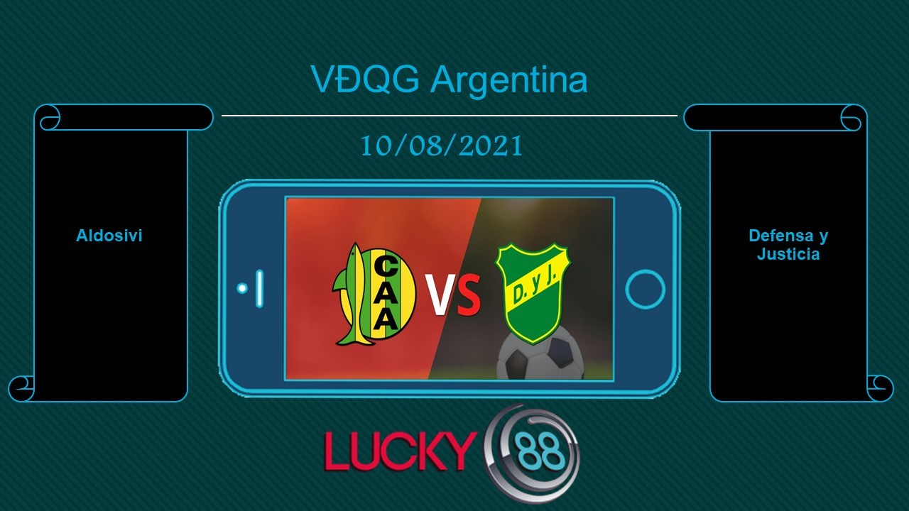 LUCKY88 Aldosivi vs Defensa y Justicia  , Tip bóng đá miễn phí ngày 10/08/2021