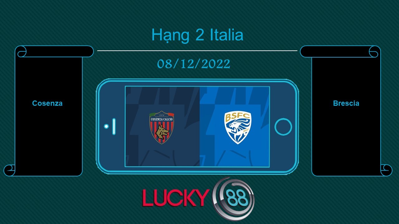 LUCKY88 Cosenza vs Brescia, Tip bóng đá miễn phí ngày 08/12/2022