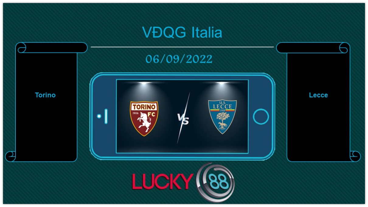 LUCKY88 Torino vs Lecce  , Tip bóng đá miễn phí ngày 06/09/2022