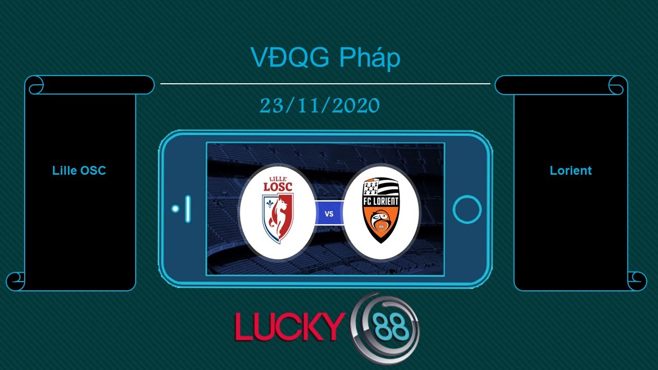 LUCKY88 Lille OSC vs Lorient , Tip bóng đá miễn phí ngày 23/11/2020