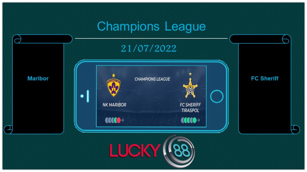 LUCKY88 Maribor vs FC Sheriff , Tip bóng đá miễn phí ngày 21/07/2022