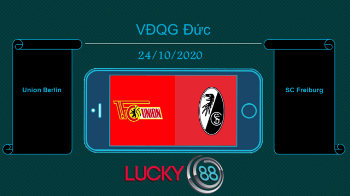 LUCKY88 Union Berlin vs SC Freiburg , Tip bóng đá miễn phí ngày 24/10/2020