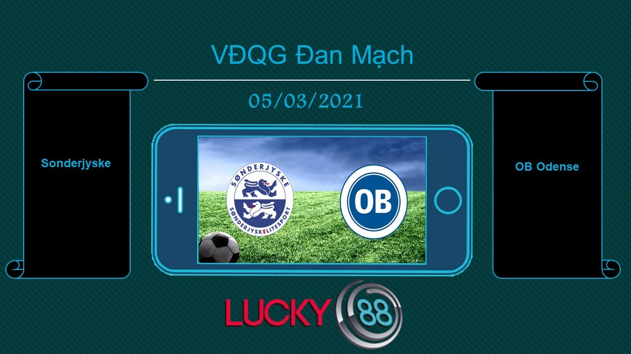 LUCKY88 Sonderjyske vs OB Odense , Tip bóng đá miễn phí ngày 05/03/2021