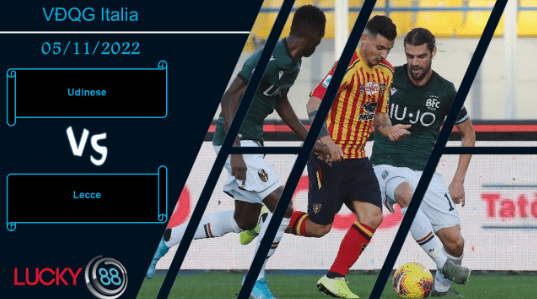 LUCKY88 Udinese vs Lecce,   Nhận định bóng đá 05/11/2022, Cơ hội thích hợp
