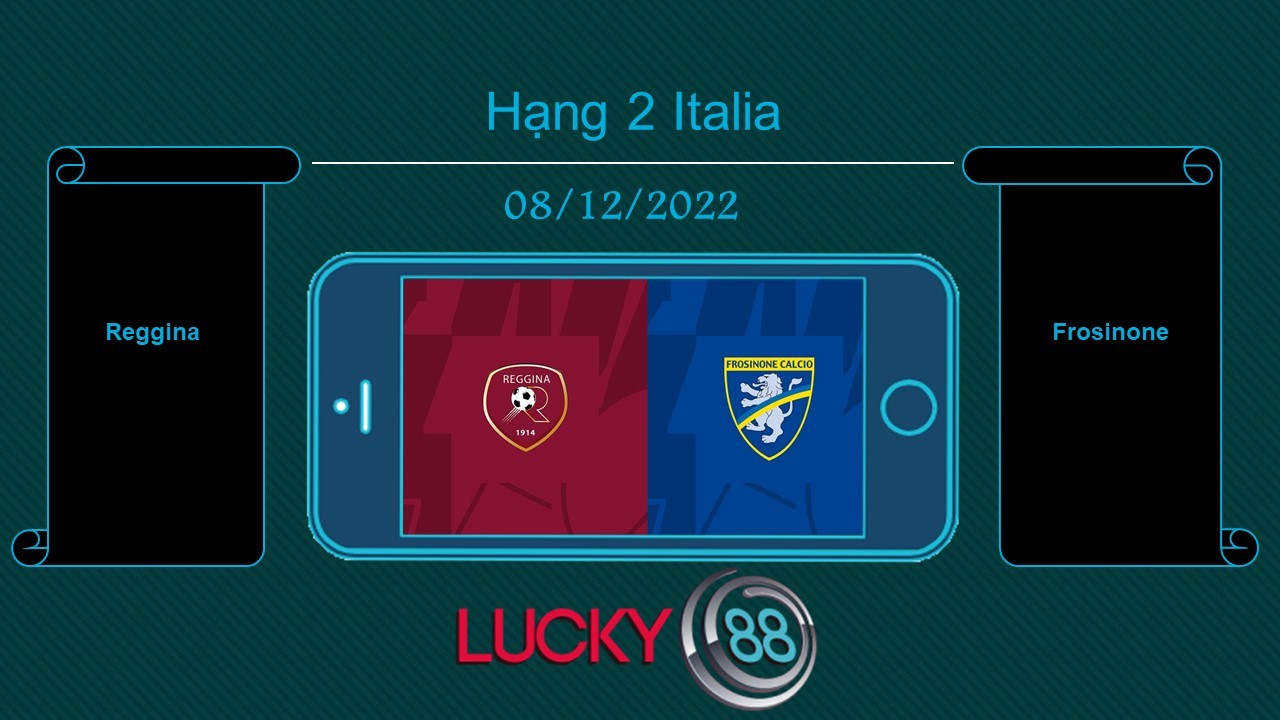 LUCKY88 Reggina vs Frosinone, Tip bóng đá miễn phí ngày 08/12/2022