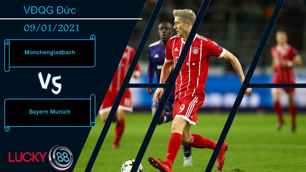LUCKY88 Monchengladbach vs Bayern Munich ,  Nhận định bóng đá 09/01/2021, Làm khó ông lớn