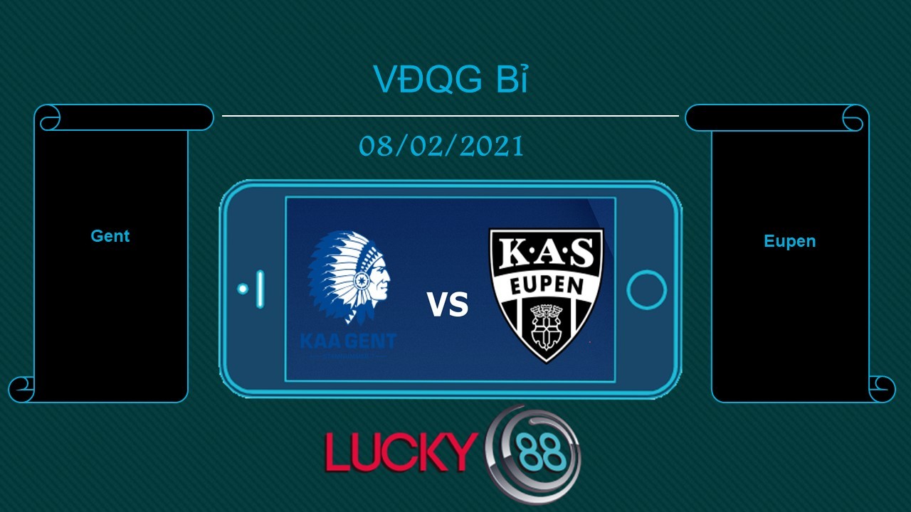 LUCKY88 Gent vs Eupen , Tip bóng đá miễn phí ngày 08/02/2021