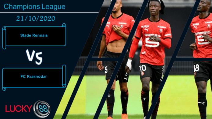 LUCKY88 Stade Rennais vs FC Krasnodar ,  Nhận định bóng đá 21/10/2020, Khởi đầu thuận lợi