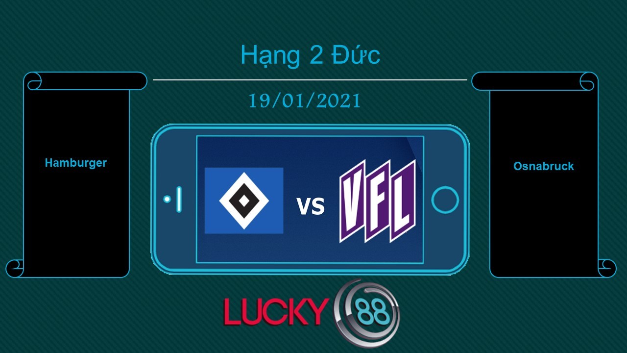 LUCKY88 Hamburger vs Osnabruck  , Tip bóng đá miễn phí ngày 19/01/2021