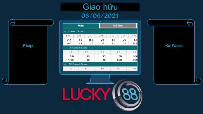 LUCKY88 Pháp vs Xứ Wales  , Soi kèo bóng đá hôm nay 03/06/2021, Giao hữu