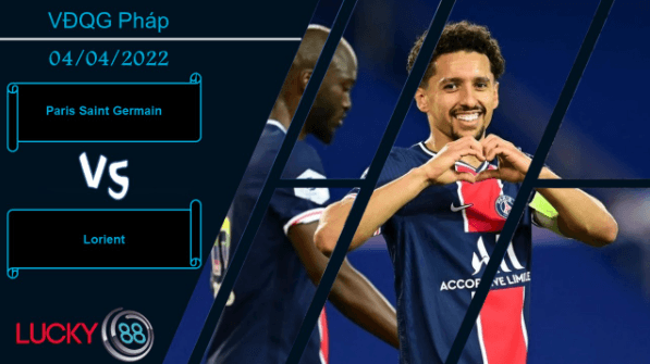 LUCKY88 Paris Saint Germain vs Lorient  ,  Nhận định bóng đá 04/04/2022, Chèn ép đối thủ