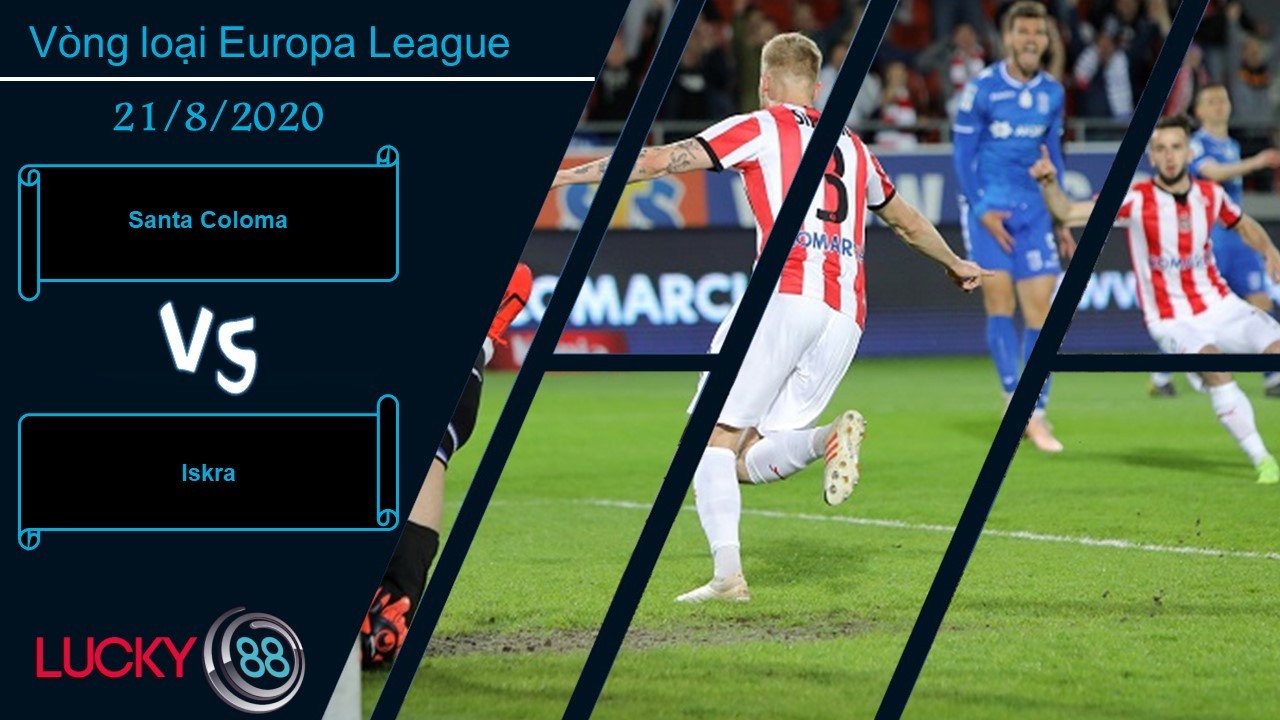 LUCKY88 FC Santa Coloma vs Iskra, Nhận định bóng đá 21/08/2020, Kiếm lợi thế