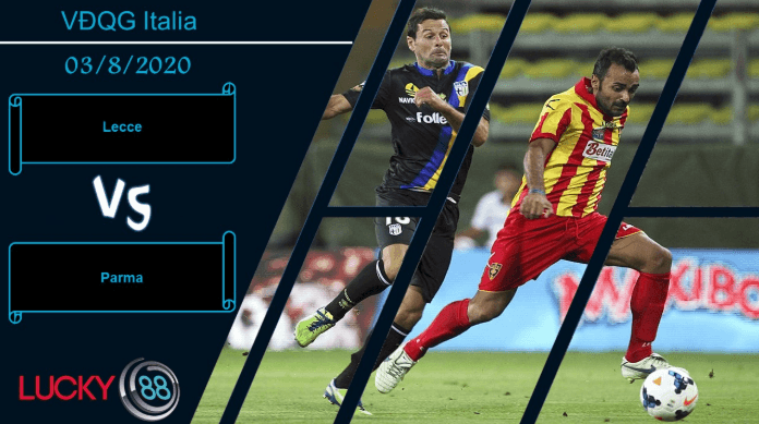 LUCKY88 Lecce vs Parma , Nhận định bóng đá 03/08/2020, Còn nước còn tát