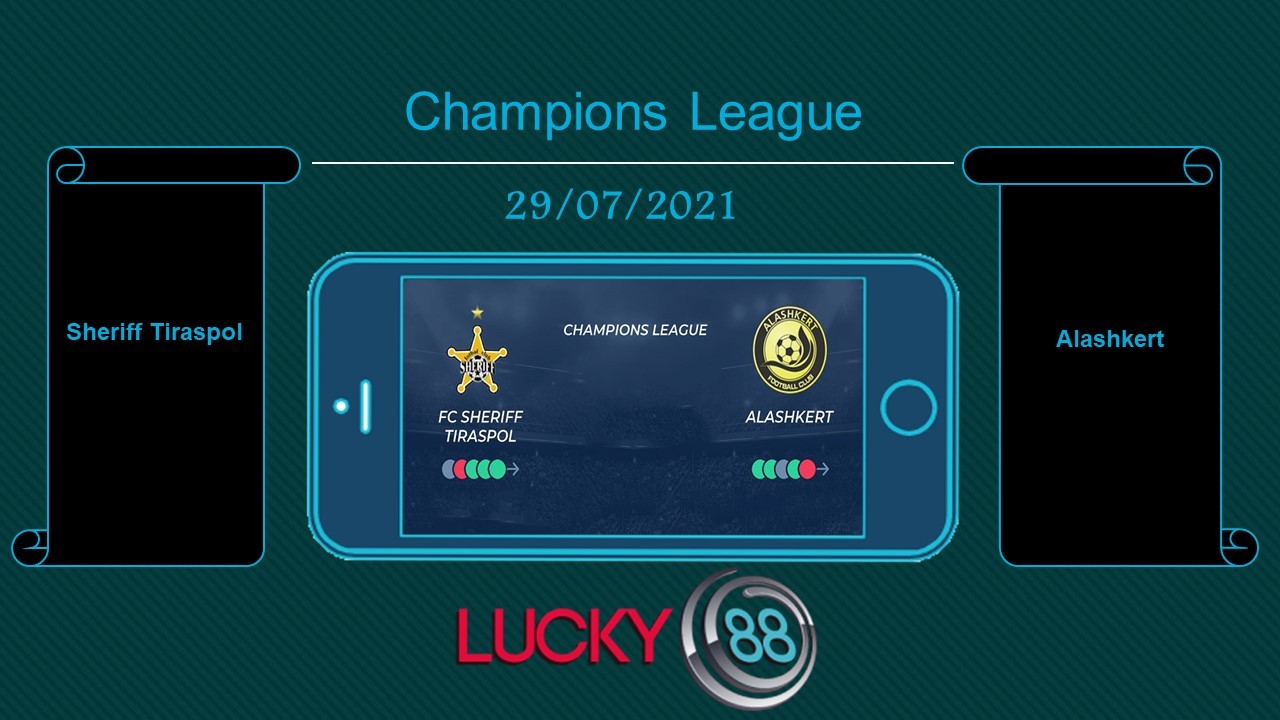 LUCKY88 Sheriff Tiraspol vs Alashkert  , Tip bóng đá miễn phí ngày 29/07/2021