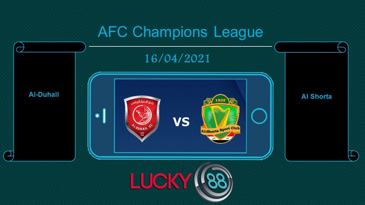 LUCKY88 Al-Duhail vs Al Shorta  , Tip bóng đá miễn phí ngày 16/04/2021