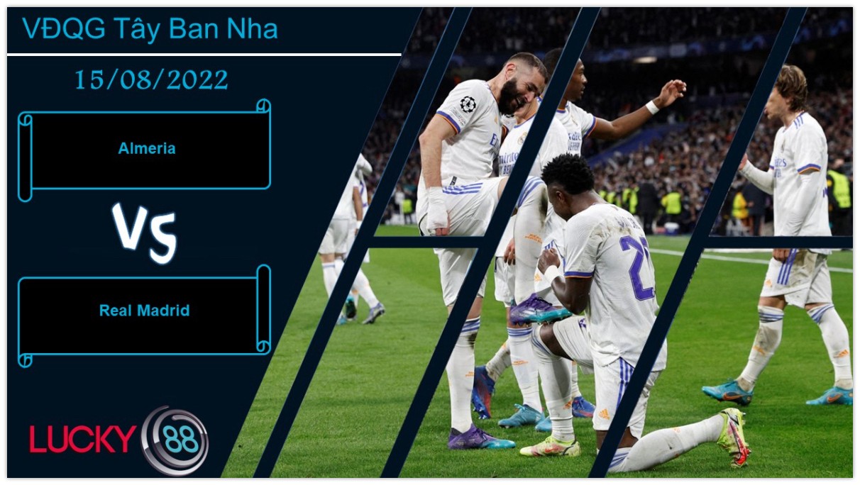 LUCKY88 Almeria vs Real Madrid ,  Nhận định bóng đá 15/08/2022, Chênh lệch đẳng cấp