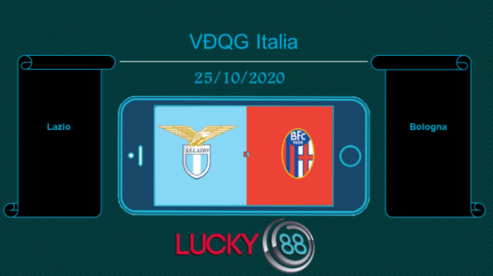 LUCKY88 Lazio vs Bologna , Tip bóng đá miễn phí ngày 25/10/2020