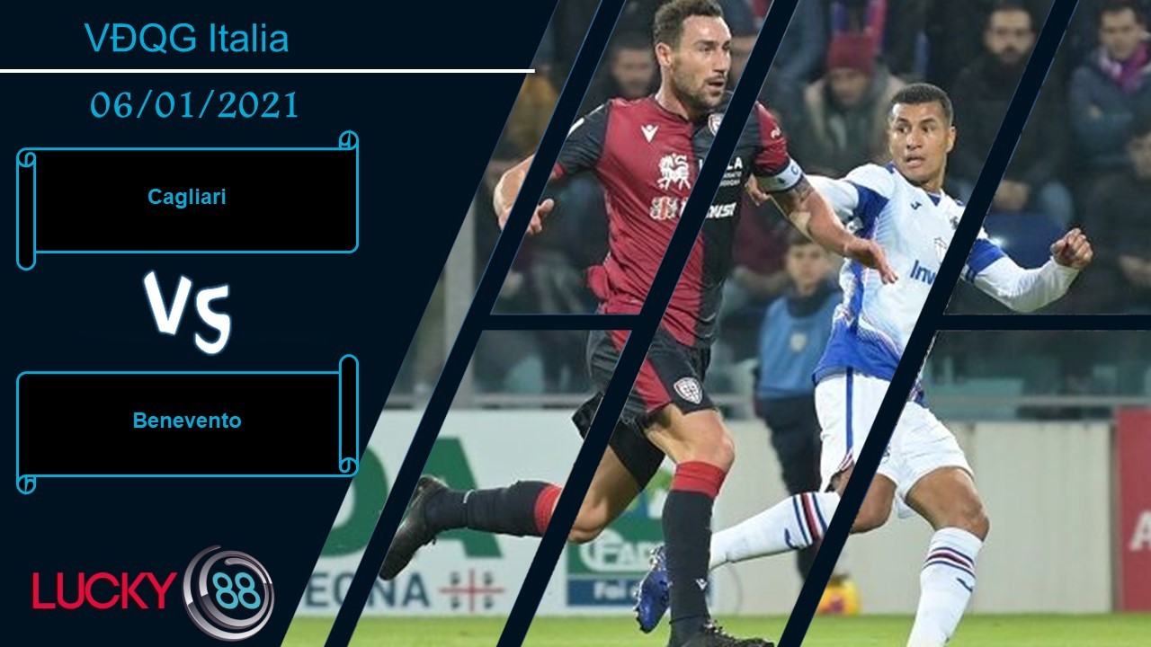 LUCKY88 Cagliari vs Benevento ,  Nhận định bóng đá 06/01/2021, Đủ sức làm khó