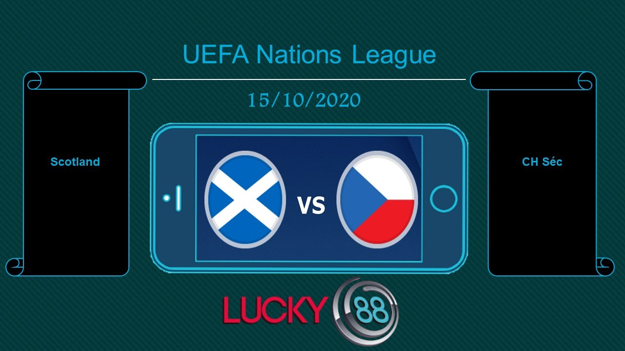 LUCKY88 Scotland vs CH Séc , Tip bóng đá miễn phí ngày 15/10/2020