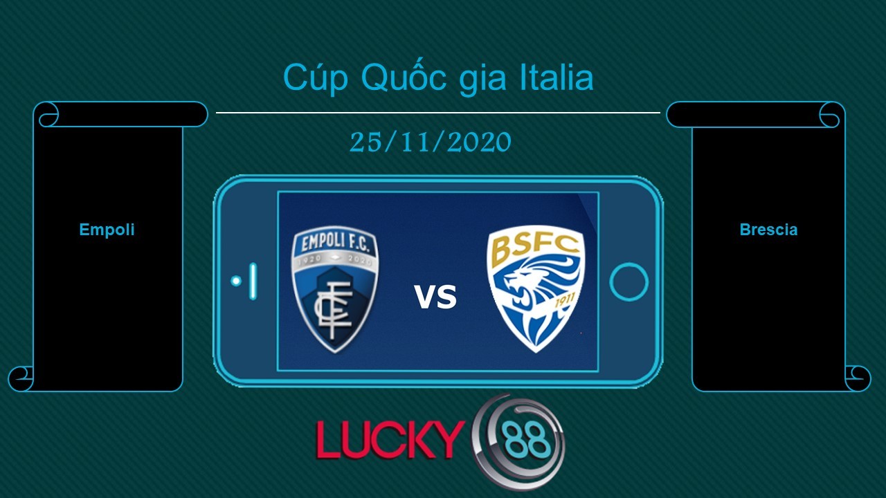 LUCKY88 Empoli vs Brescia , Tip bóng đá miễn phí ngày 25/11/2020