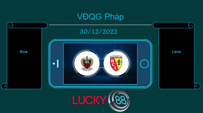 LUCKY88 Nice vs Lens, Tip bóng đá miễn phí ngày 30/12/2022