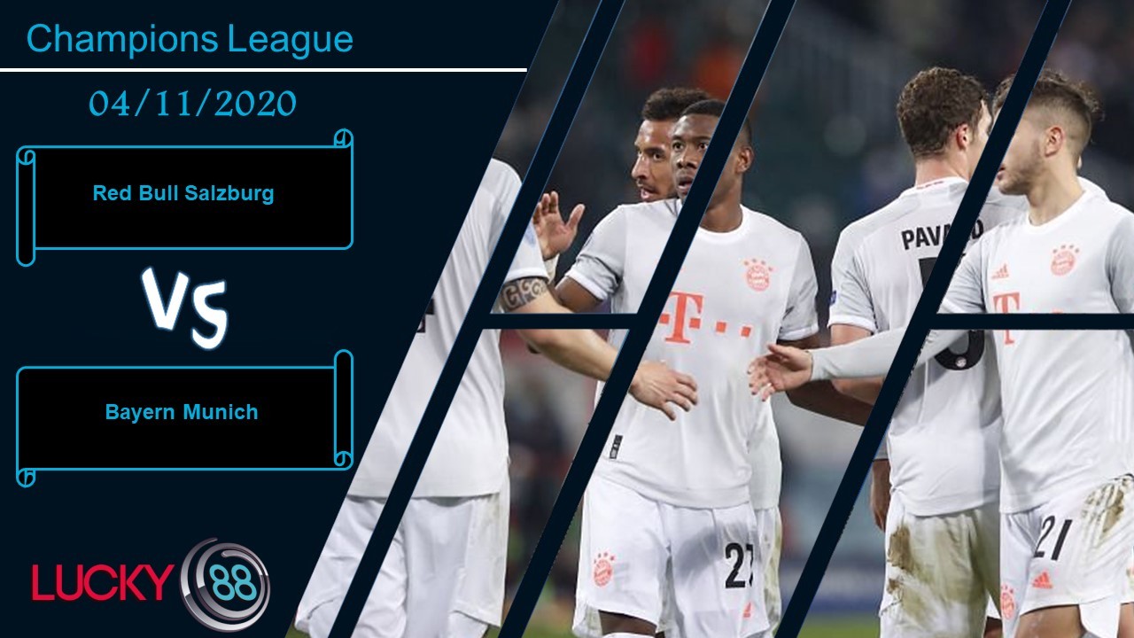 LUCKY88 Red Bull Salzburg vs Bayern Munich,  Nhận định bóng đá 04/11/2020, Không có lối thoát