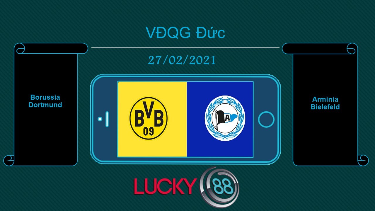 LUCKY88 Borussia Dortmund vs Arminia Bielefeld , Tip bóng đá miễn phí ngày 27/02/2021