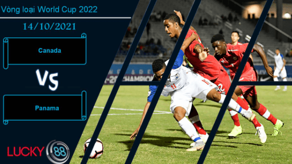 LUCKY88 Canada vs Panama, Nhận định bóng đá 14/10/2021, Cầm chân chủ nhà