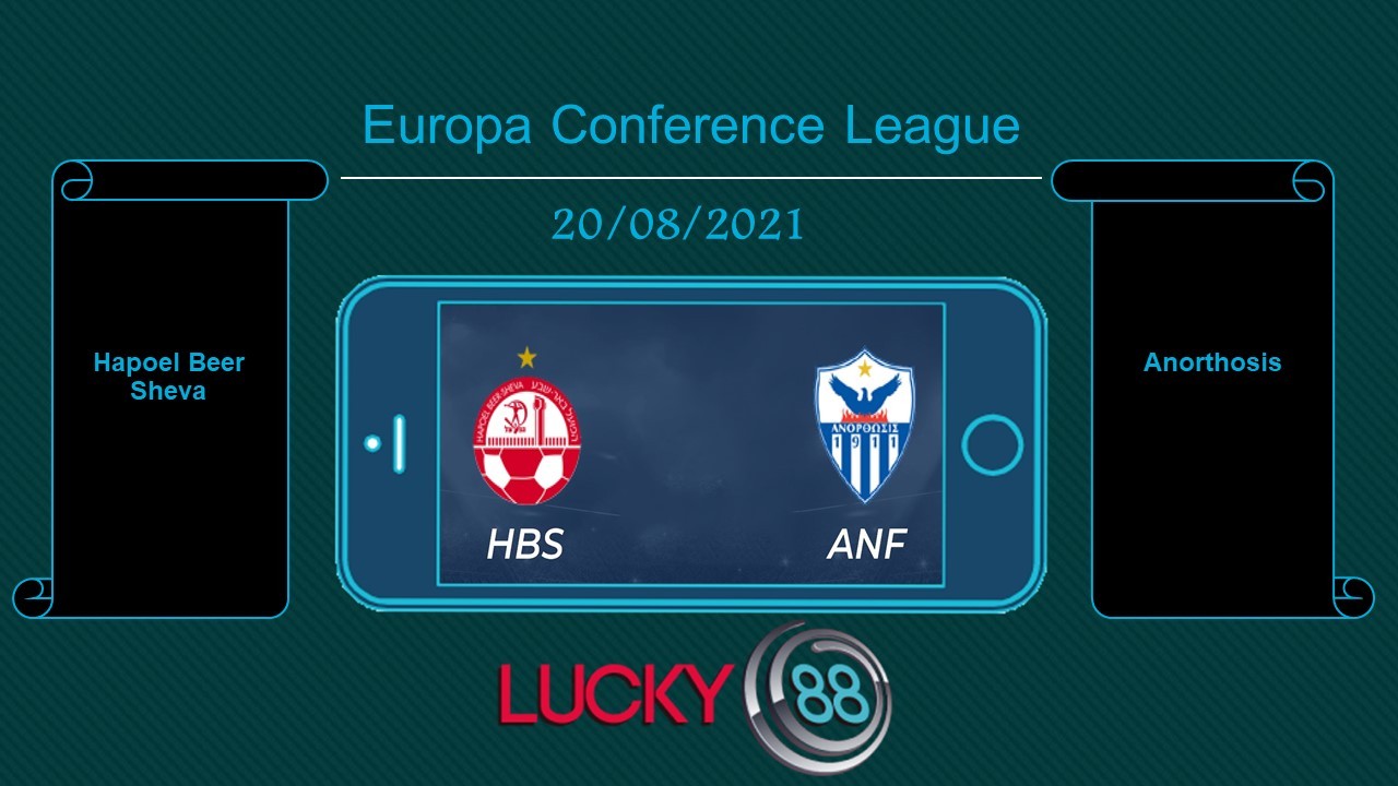 LUCKY88 Hapoel Beer Sheva vs Anorthosis , Tip bóng đá miễn phí ngày 20/08/2021