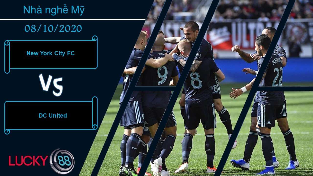 LUCKY88 New York City FC vs DC United ,  Nhận định bóng đá 08/10/2020, Khoảng cách rõ ràng