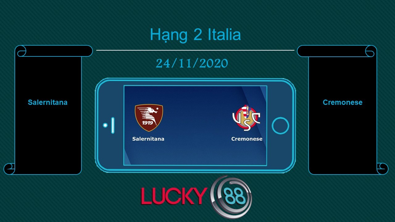 LUCKY88 Salernitana vs Cremonese, Tip bóng đá miễn phí ngày 24/11/2020