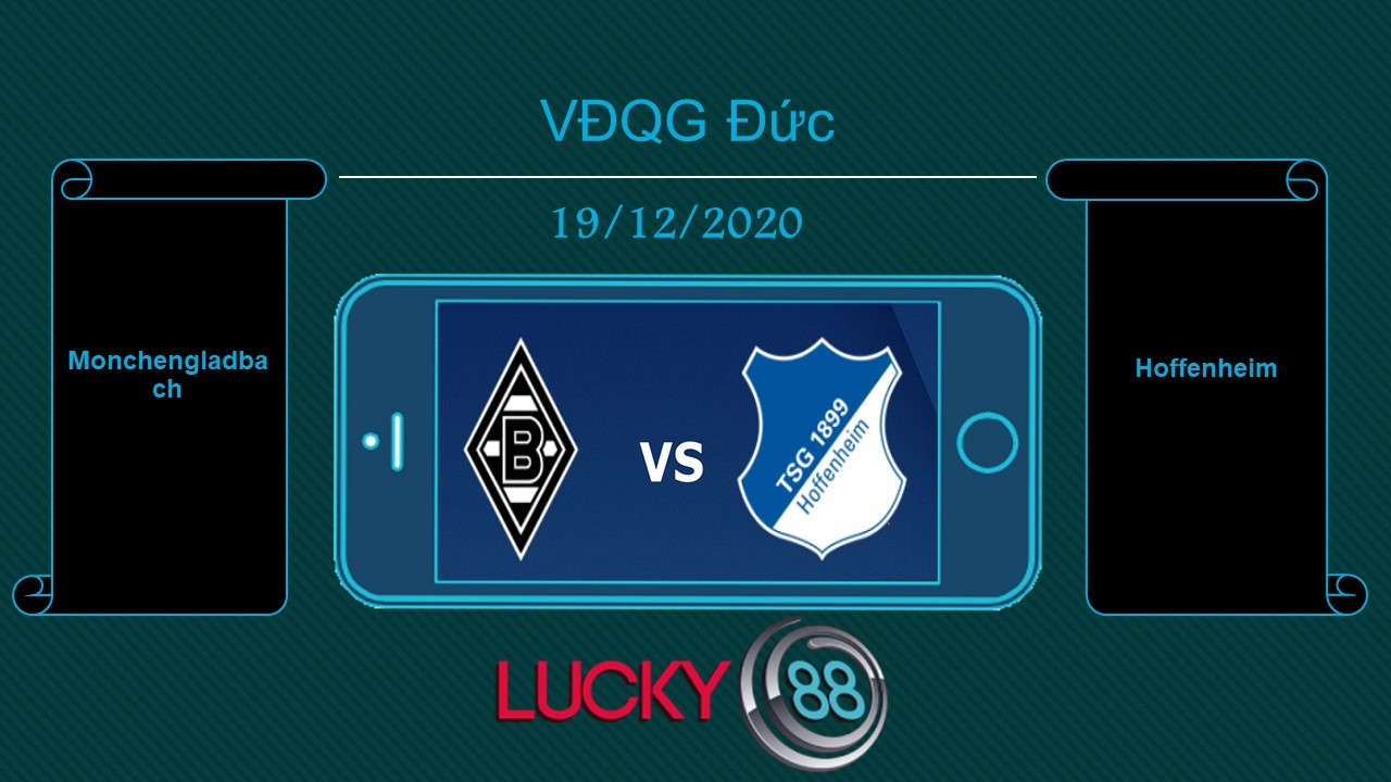 LUCKY88 Monchengladbach vs Hoffenheim  , Tip bóng đá miễn phí ngày 19/12/2020