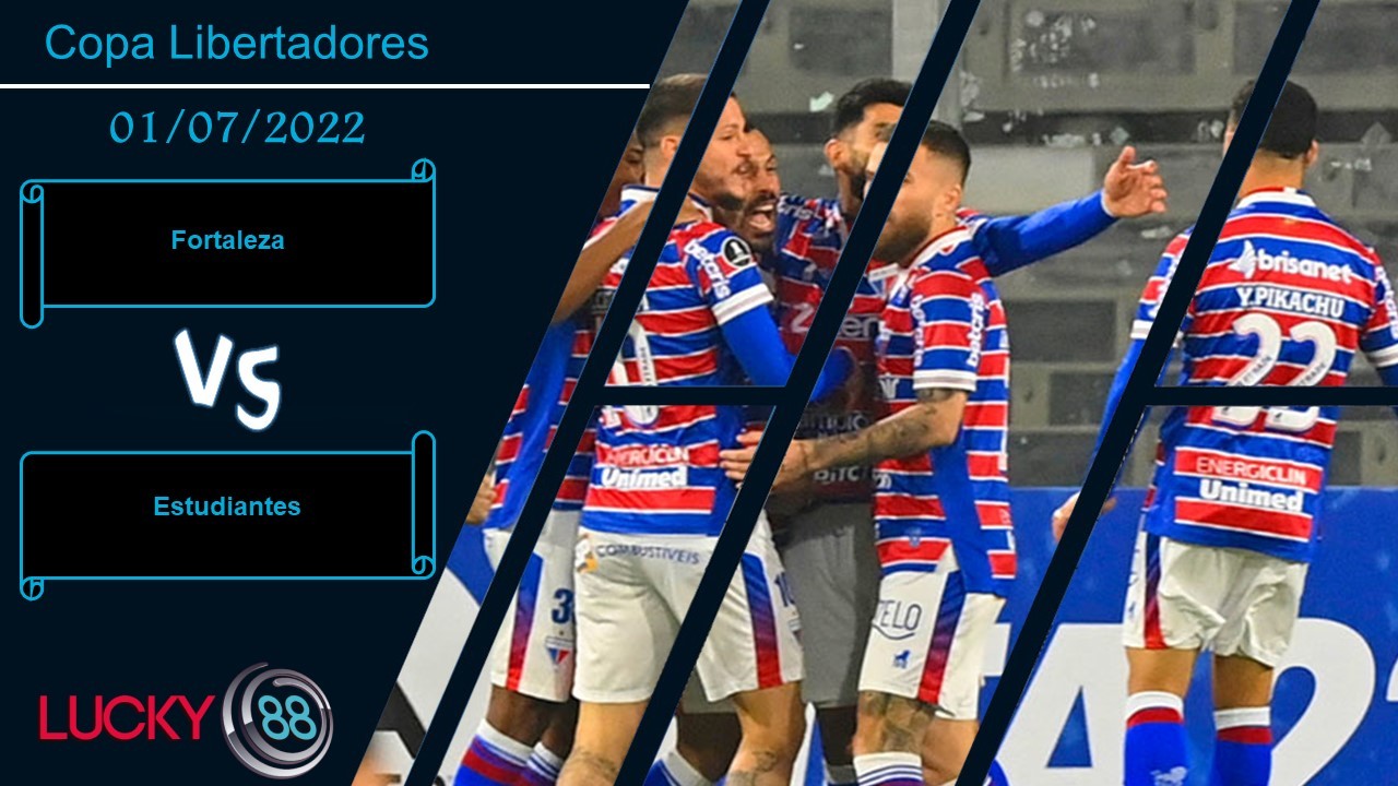 LUCKY88 Fortaleza vs Estudiantes  ,  Nhận định bóng đá 01/07/2022, Dành sự thận trọng