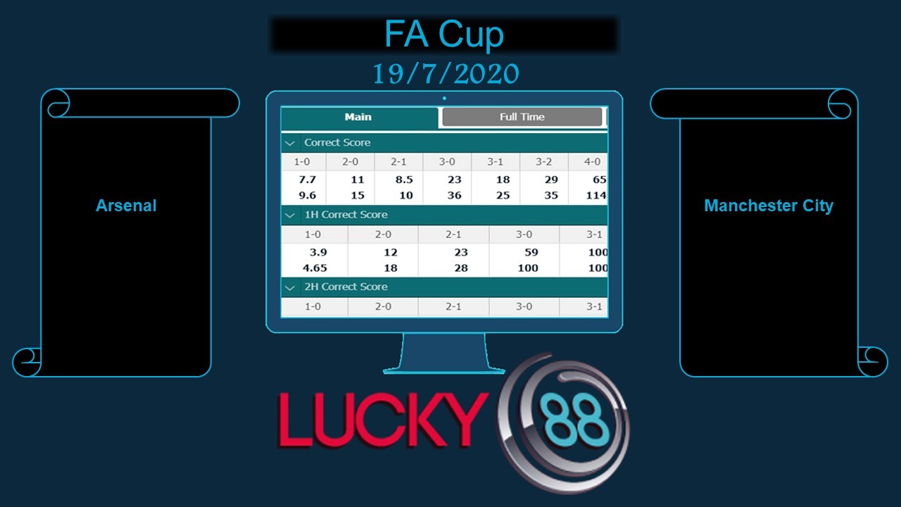 LUCKY88 Arsenal vs Manchester City , Soi kèo bóng đá hôm nay 19/07/2020, FA Cup