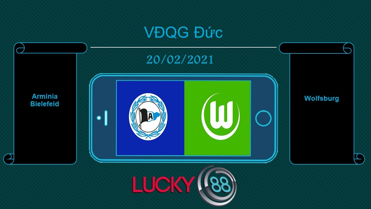 LUCKY88 Arminia Bielefeld vs Wolfsburg , Tip bóng đá miễn phí ngày 20/02/2021