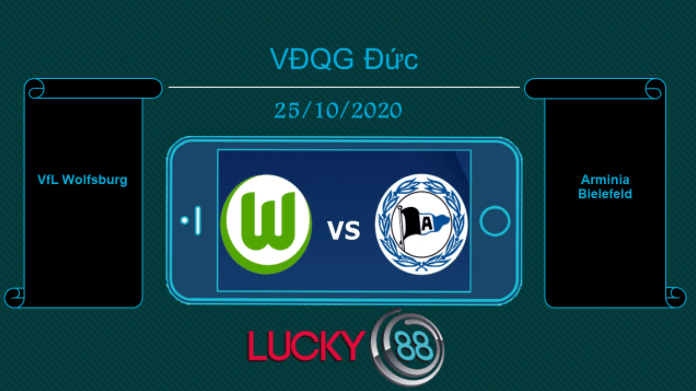 LUCKY88 VfL Wolfsburg vs Arminia Bielefeld , Tip bóng đá miễn phí ngày 25/10/2020