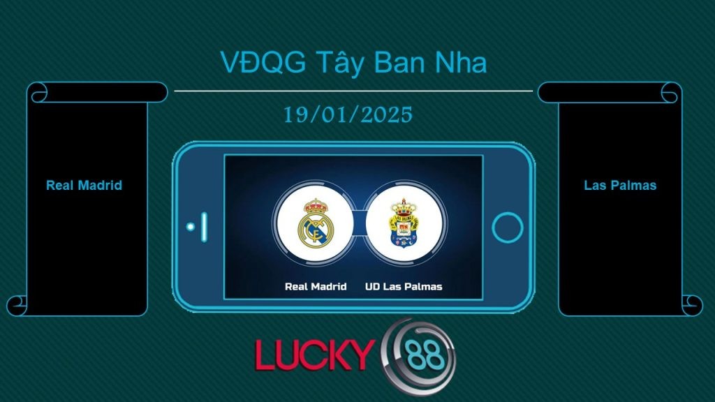 LUCKY88 Real Madrid vs Las Palmas, Tip bóng đá miễn phí ngày 19/01/2025