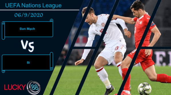 LUCKY88 Đan Mạch vs Bỉ ,  Nhận định bóng đá 06/09/2020, Quỷ vương hút máu