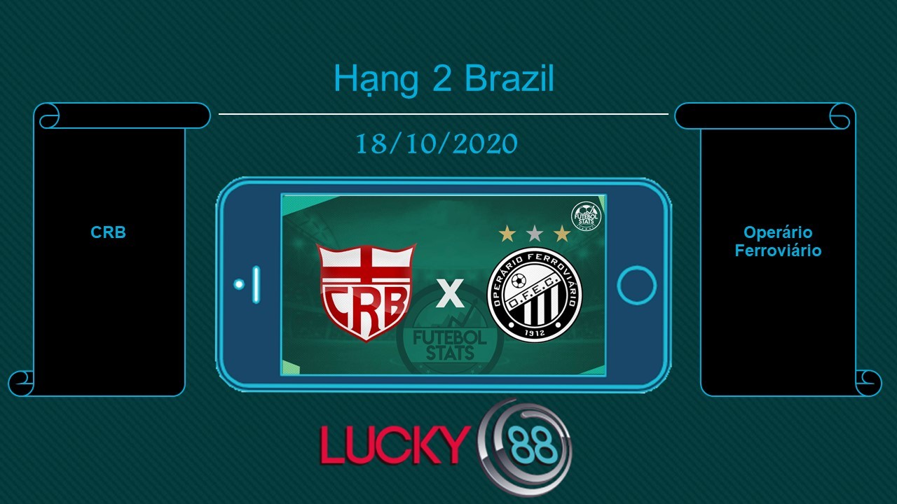 LUCKY88 CRB vs Operário Ferroviário  , Tip bóng đá miễn phí ngày 18/10/2020