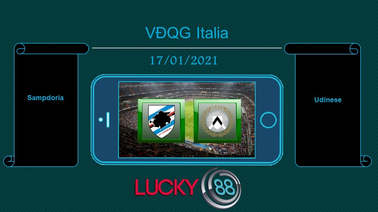 LUCKY88 Sampdoria vs Udinese , Tip bóng đá miễn phí ngày 17/01/2021