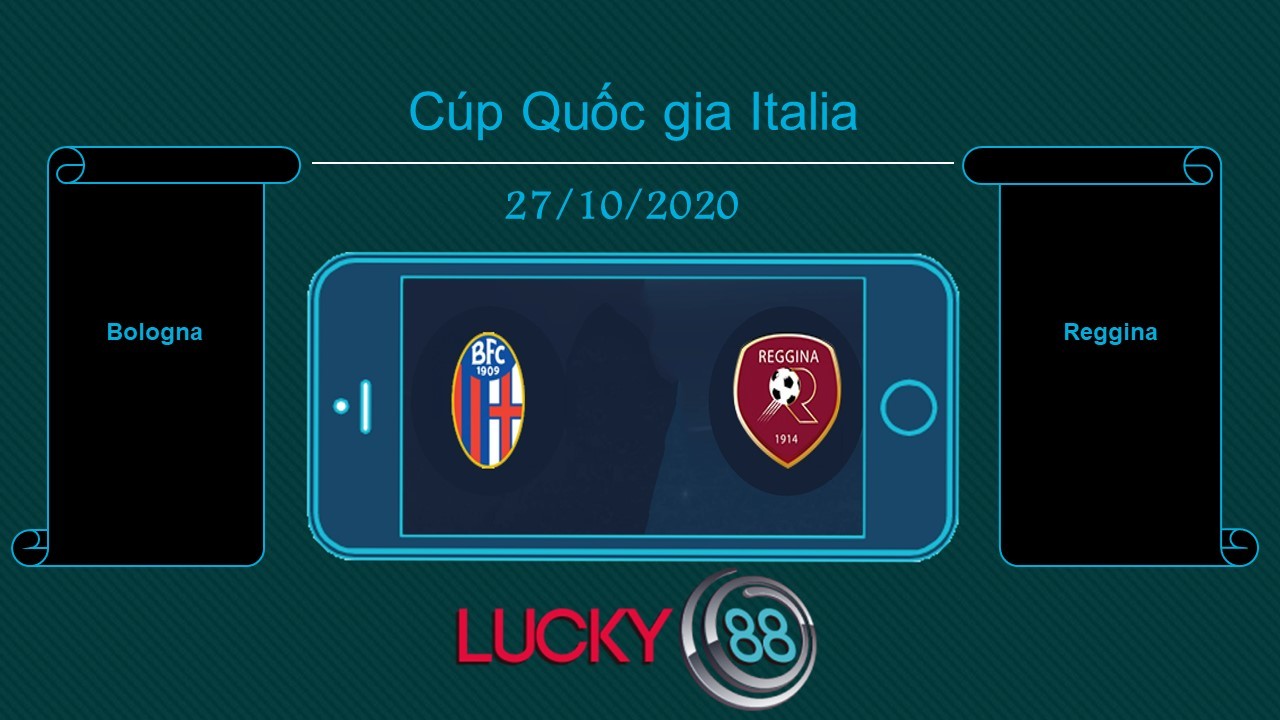 LUCKY88 Bologna vs Reggina  , Tip bóng đá miễn phí ngày 27/10/2020