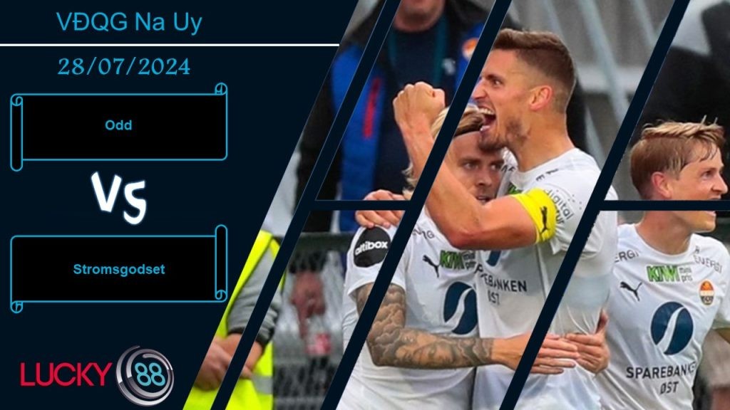 LUCKY88 Odd vs Stromsgodset, Nhận định bóng đá 28/07/2024, Tình thế hiểm nguy