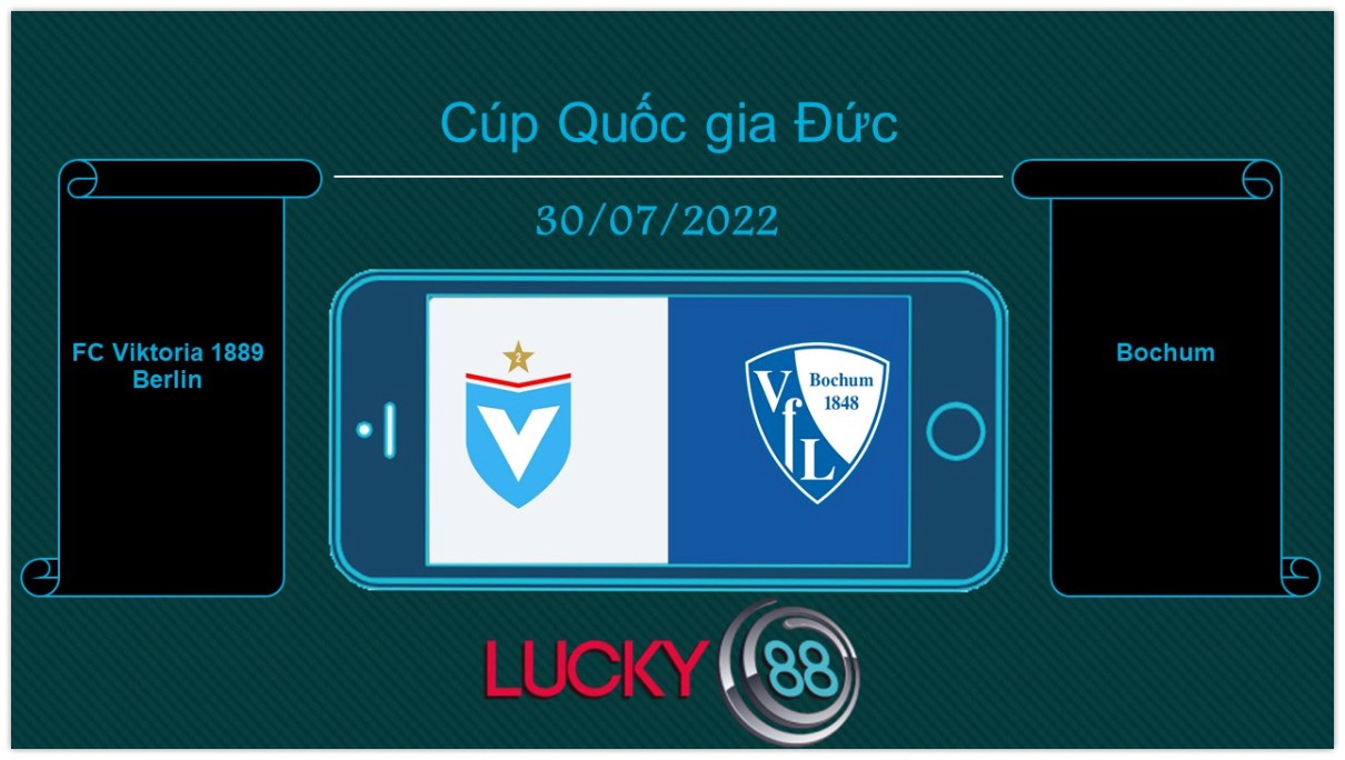 LUCKY88 FC Viktoria 1889 Berlin vs Bochum , Tip bóng đá miễn phí ngày 30/07/2022